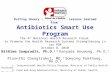 Putting theory into practice: Lessons learned from  Antibiotics Smart Use Program