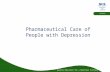 Pharmaceutical Care of People with Depression