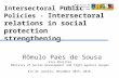 Intersectoral Public Policies -  Intersectoral relations in social protection strengthening.