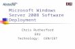 Microsoft Windows Server 2008 Software Deployment