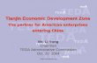 Tianjin Economic Development Zone The partner for American enterprises entering China