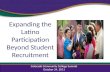 Expanding the Latino Participation Beyond Student Recruitment