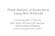 Flood Analysis of Scioto River Using HEC-RAS/GIS