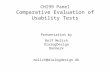 CHI99 Panel Comparative Evaluation of Usability Tests