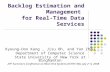 Backlog Estimation and Management  for Real-Time Data Services