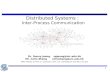 Distributed Systems :  Inter-Process Communication