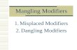 Mangling Modifiers