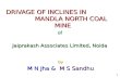 DRIVAGE OF INCLINES IN                       MANDLA NORTH COAL MINE of