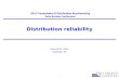 Distribution reliability