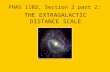 THE EXTRAGALACTIC DISTANCE SCALE