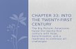Chapter 33: into the twenty-first century