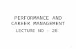 PERFORMANCE AND CAREER MANAGEMENT