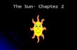 The Sun- Chapter 2