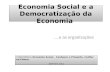 Economia Social e a Democratização da Economia