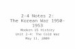 2-4 Notes 2: The Korean War 1950-1953