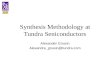 Synthesis Methodology at Tundra Seniconductors
