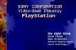 SONY CORPORATION Video-Game Industry PlayStation