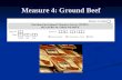 Measure 4: Ground Beef