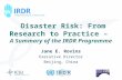 Disaster Risk: From Research to Practice –  A Summary of the IRDR Programme