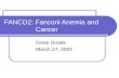 FANCD2: Fanconi Anemia and     Cancer