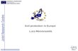 Soil protection in Europe  Luca Montanarella