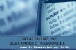 CATALOGING OF ELECTRONIC RESOURCES