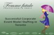 Successful Corporate Event Model Staffing in Toronto