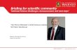 Briefing for scientific community