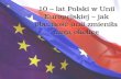 10 – lat Polski w Unii Europejskiej – jak obecność unii zmieniła moją okolicę