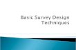 Basic Survey Design Techniques