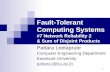 Fault-Tolerant Computing Systems #7 Network Reliability 2  & Sum of Disjoint Products