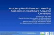 Academy Health Research Meeting Research on Healthcare Acquired Conditions