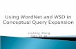 Using  WordNet  and WSD in Conceptual Query Expansion