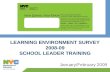 LEARNING ENVIRONMENT SURVEY 2008-09 SCHOOL LEADER TRAINING