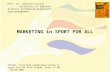 MARKETING in SPORT FOR ALL