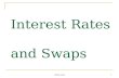 Interest Rates  and Swaps
