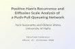 Positive Harris Recurrence and Diffusion Scale Analysis of  a Push-Pull  Queueing Network