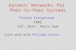 Dynamic Networks for  Peer-to-Peer Systems