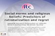 Social norms and religious beliefs: Predictors of rationalization and regret