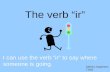The verb “ir”