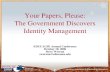 Your Papers, Please: The Government Discovers Identity Management