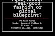 Fair Trade: feel-good fashion or global blueprint?