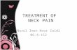 TREATMENT OF  NECK PAIN
