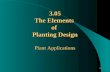 3.05 The Elements  of  Planting Design Plant Applications
