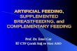 ARTIFICIAL FEEDING , SUPPLEMENTED BREASTFEEDING, and COMPLEMENTARY FEEDING
