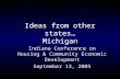 Ideas from other states… Michigan