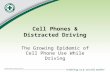 Cell Phones & Distracted Driving
