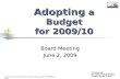 Adopting  a Budget for 2009/10