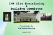 IYM Site Envisioning  & Building Committee
