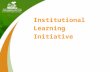 Institutional Learning Initiative